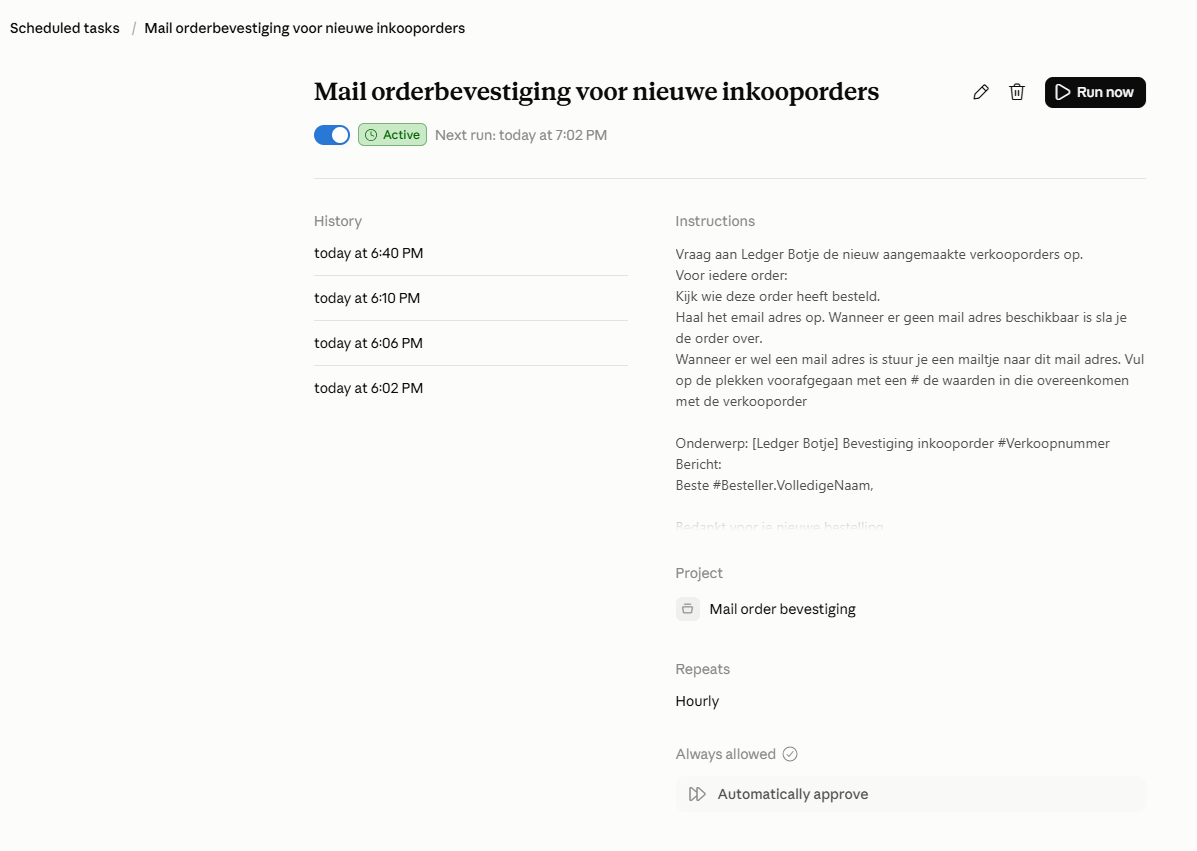 Geplande taak in Claude die elk uur draait, met de instructie om nieuwe verkooporders op te halen en per order een bevestiging te mailen